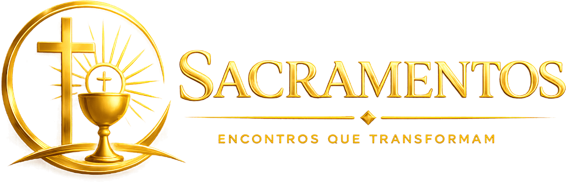 Sacramentos — Encontros que transformam